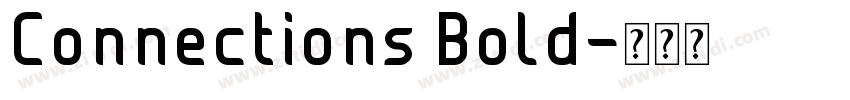 Connections Bold字体转换 Connections Bold字体转换